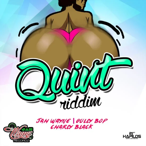 Quint Riddim - Jah Wayne Recordz