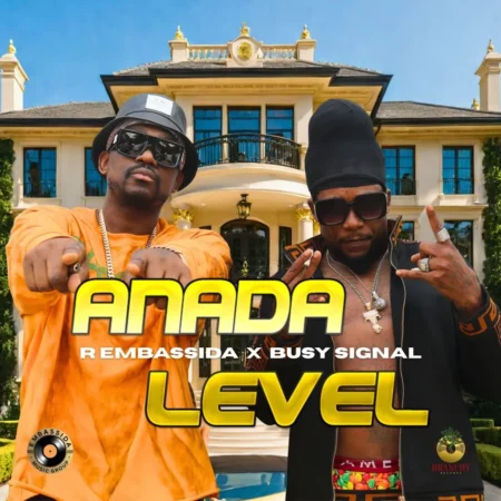 R Embassida X Busy Signal - Anada Level