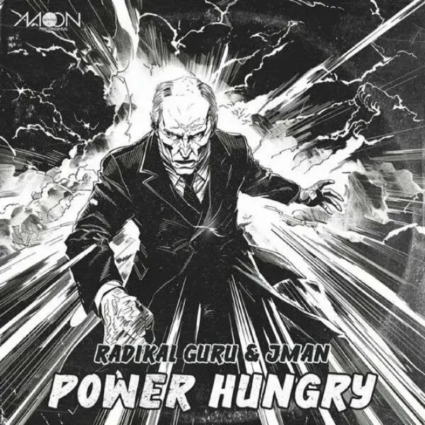 Radikal Guru & Jman - Power Hungry