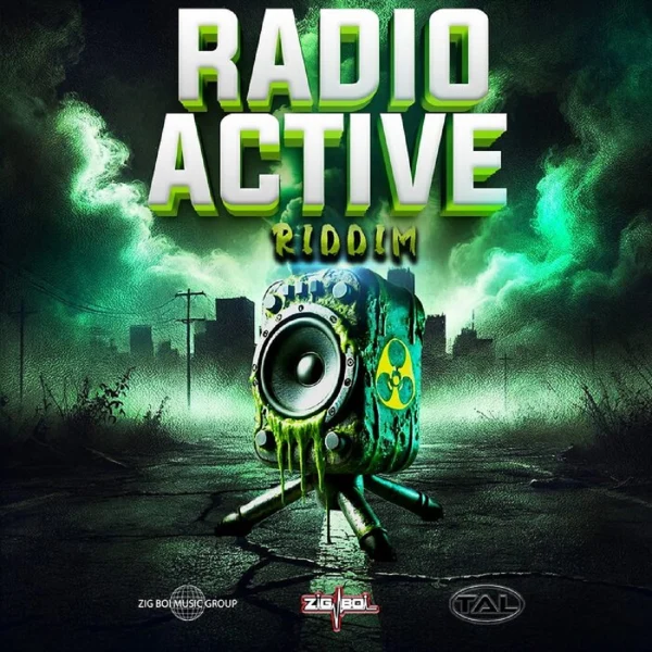 Radio Active Riddim - Zig Boi Music