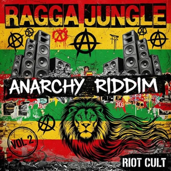 Ragga Jungle Anarchy Riddim Vol. 2 - Riot Cult Records