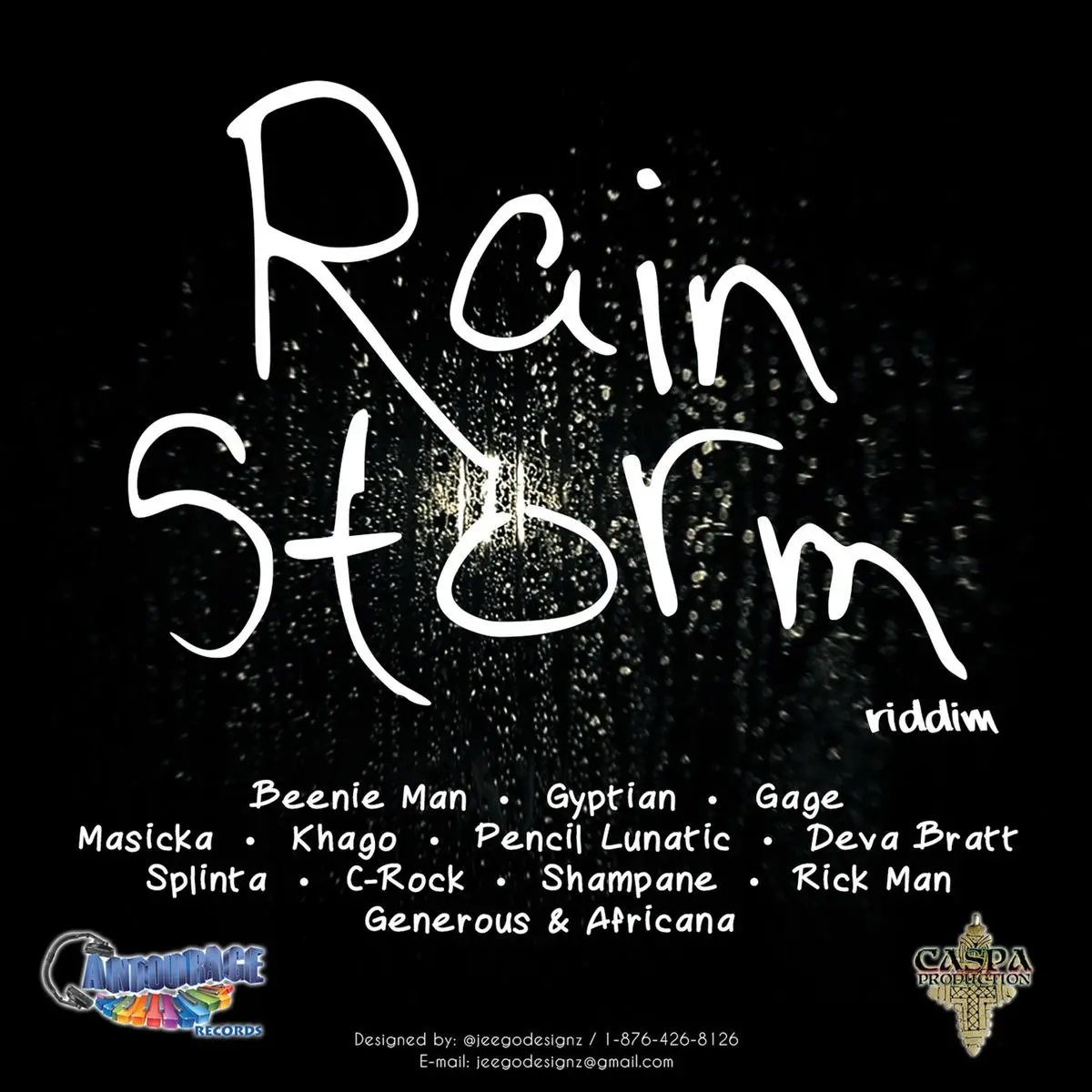 Rain Storm Riddim - Antourage Records