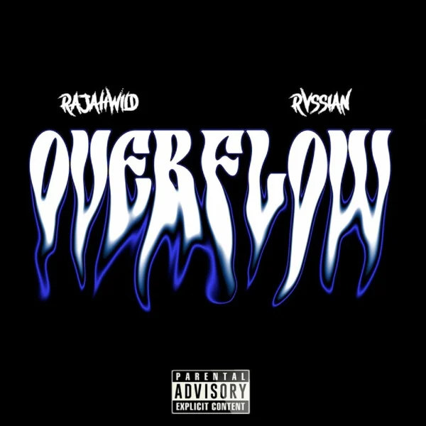 Rajahwild & Rvssian - Overflow