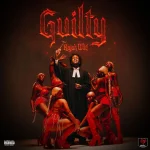 Rajahwild – Guilty