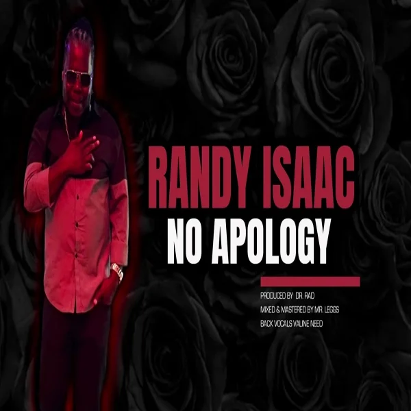 Randy Isaac - No Apology