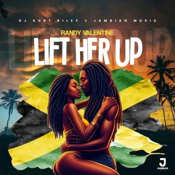 Randy Valentine - Lift Her Up