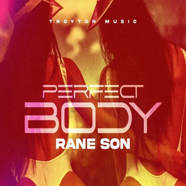 Rane Son - Perfect Body