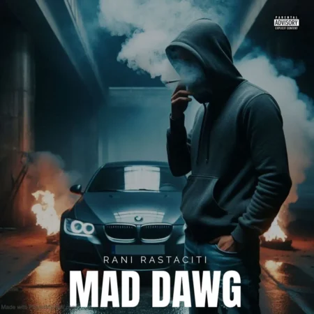 Rani Rastaciti – Mad Dawg Rani Rastaciti - Mad Dawg