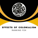 Ranking Fox – Effects Of Colonialism