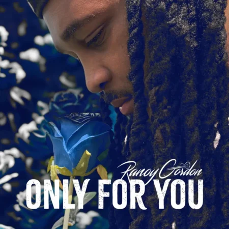 Ranoy Gordon - Only For You