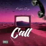 Raph Jay – Call