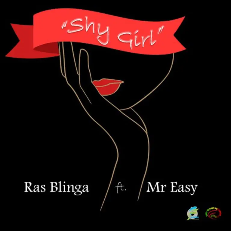 Ras Blinga & Mr Easy – Shy Girl