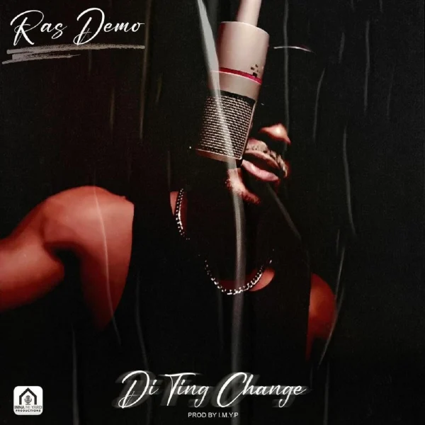 Ras Demo - Di Ting Change