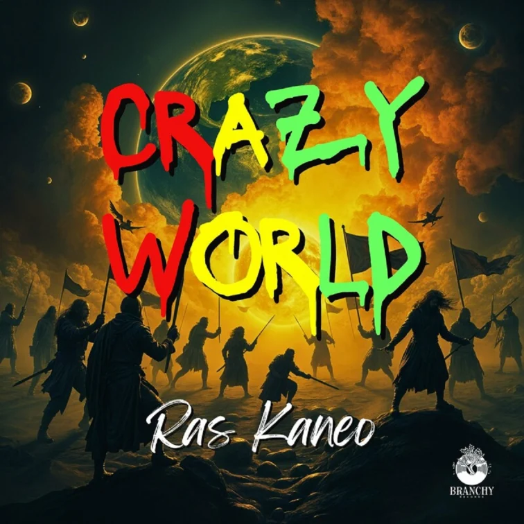 Ras Kaneo - Crazy World