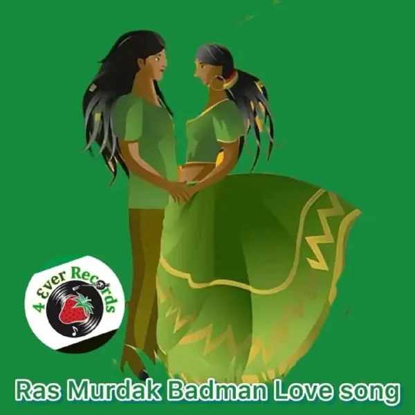 Ras Murdak - Badman Love Song