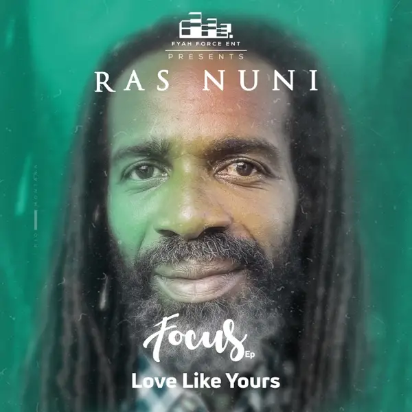 ras nuni ft. fyah force band - love like yours
