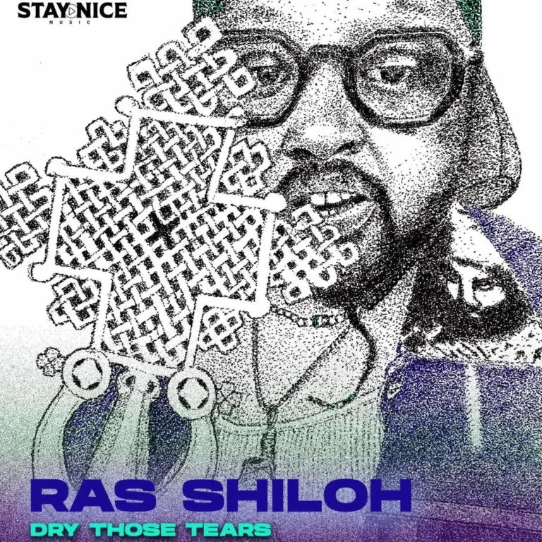 Ras Shiloh - Dry Those Tears