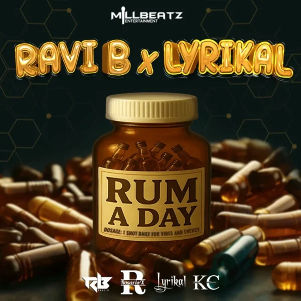 Ravi B X Lyrical - Rum A Day