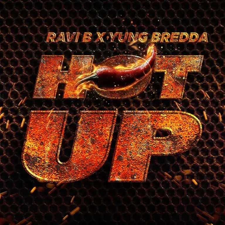 Ravi B x Young Bredda – Hot Up Ravi B X Young Bredda - Hot Up