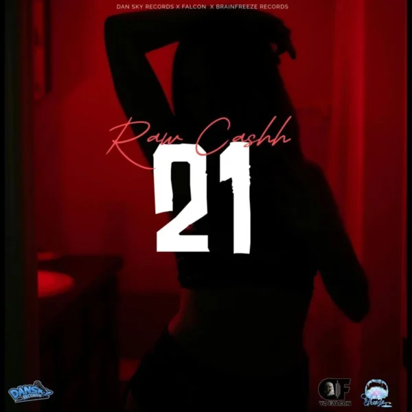 Raw Cashh – 21 Raw Cashh - 21