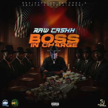 Raw Cashh - Boss In Charge