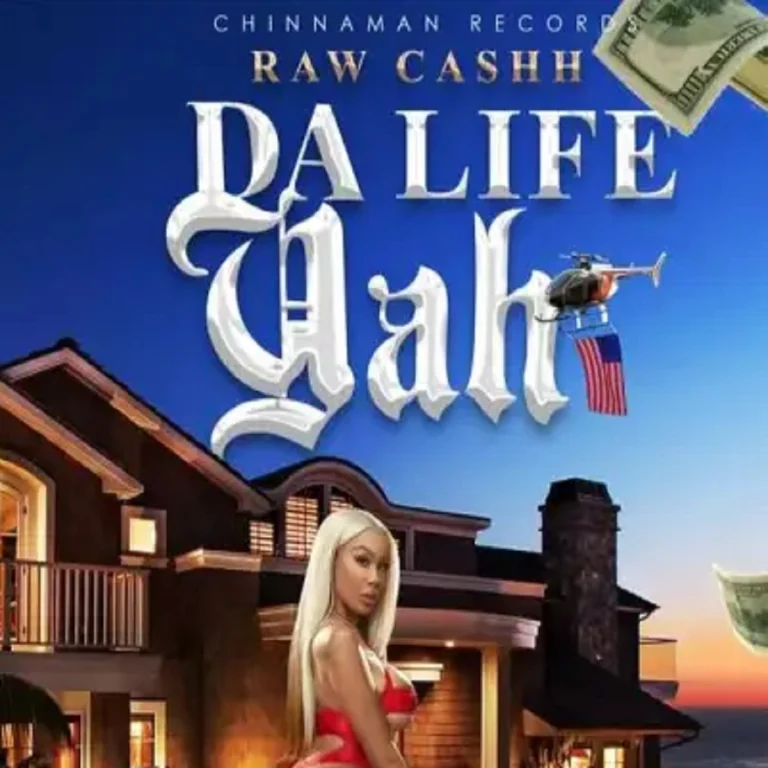 Raw Cashh - Da Life Yah