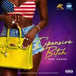 Raw Cashh – Expensive Bitch