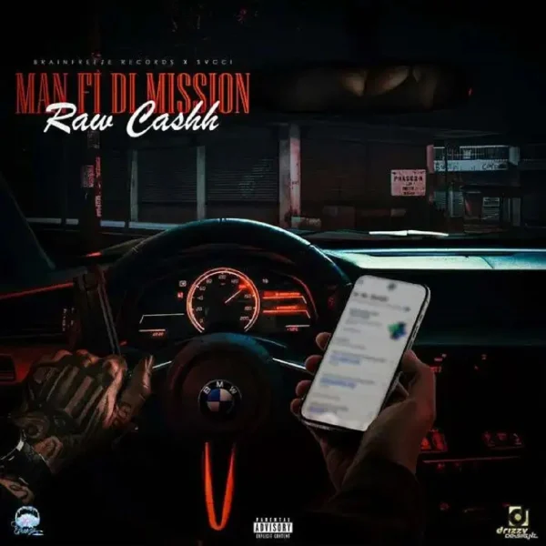 Raw Cashh - Man Fi Di Mission