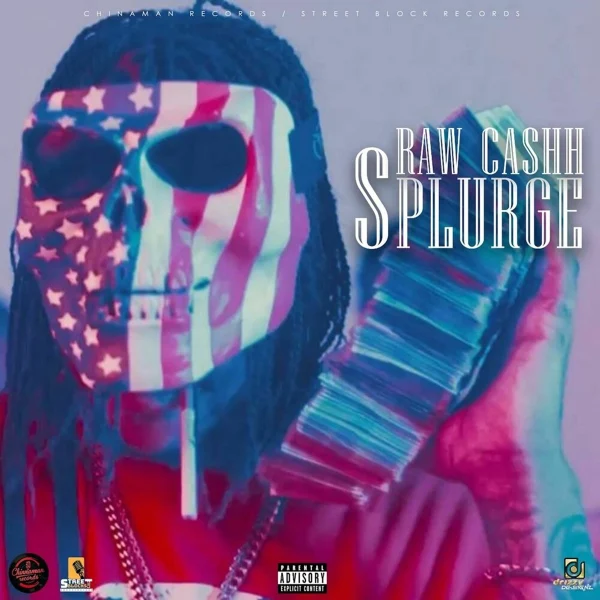 Raw Cashh - Splurge