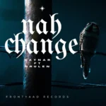 Raynar Ft. Qrulen – Nah Change