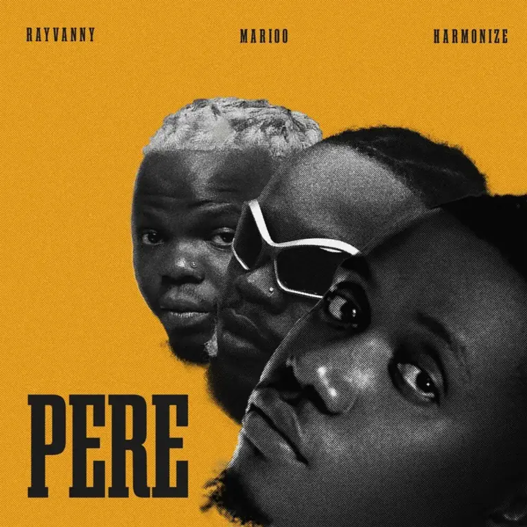 Rayvanny Ft. Harmonize & Marioo - Pere