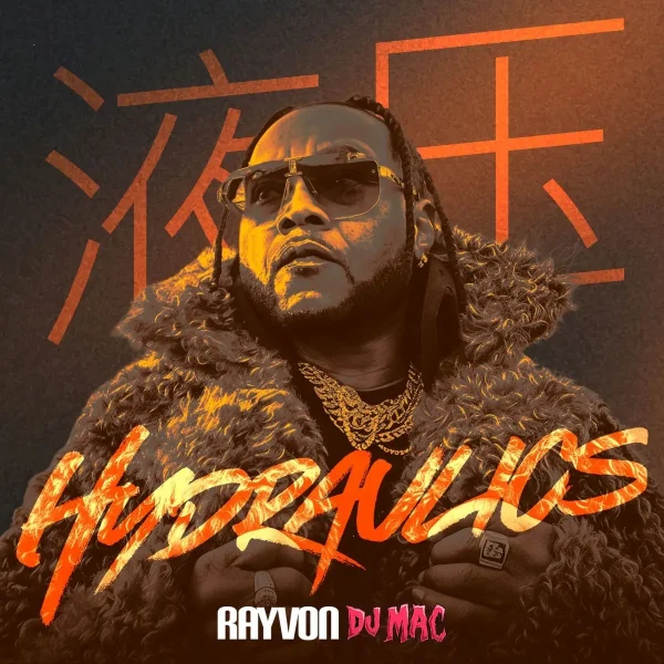 Rayvon - Hydraulics (Wyfl Riddim)