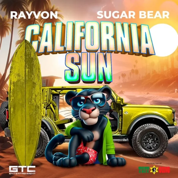 Rayvon & Sugar Bear - California Sun