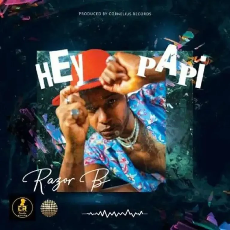 Razor B - Hey Papi