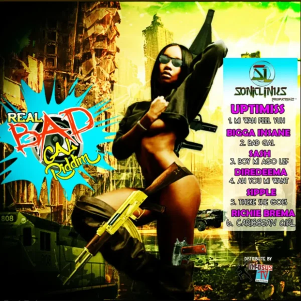 Real Bad Gal Riddim - Soniclinks Productions