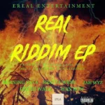 Real Riddim EP (2024) – Ereal Entertaiment