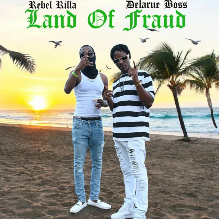 Rebel Rilla Ft. Delarue Boss – Land Of Fraud Rebel Rilla Ft. Delarue Boss - Land Of Fraud