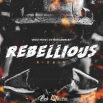 Rebellious Riddim – Westpoint Entertainment