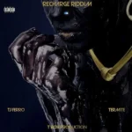 Recharge Riddim – T 808 Production