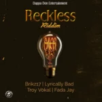 Reckless Riddim (2026) – Dappa Don Entertainment