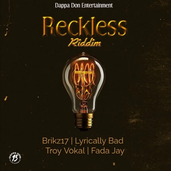 Reckless Riddim - Dappa Don Entertainment