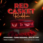 Red Casket Riddim – Boom Muzik
