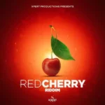 Red Cherry Riddim – Fox Fuse