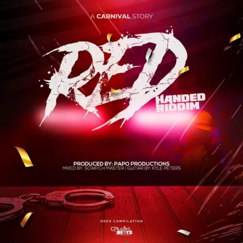 red handed riddim - papo productions