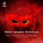 Red Mask Riddim – Stratosphere Muzic