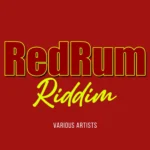 Red Rum Riddim (2025) – Problematic Media