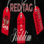 Red Tag Riddim – GMB Entertainment