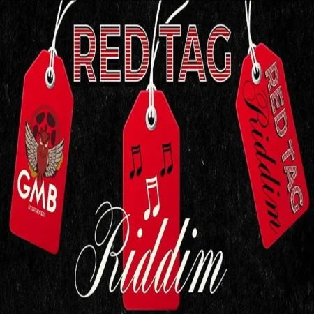 Red Tag Riddim – GMB Entertainment Red Tag Riddim - Gmb Entertainment