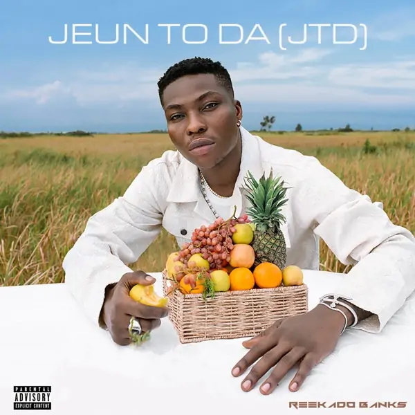 reekado banks - jeun to da (jtd)