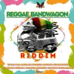 Reggae Bandwagon Riddim – Flyweh Records